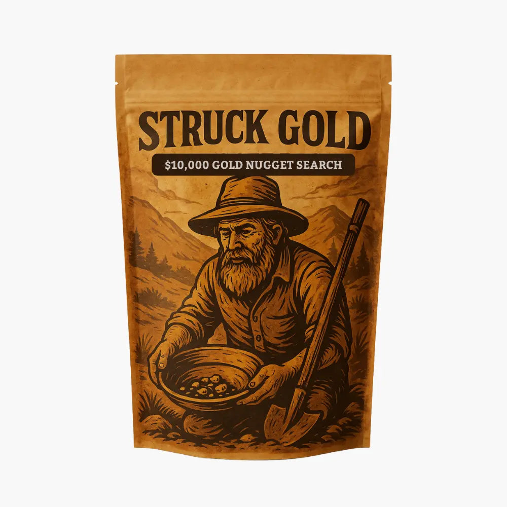 $10,000 GOLD NUGGET SEARCH (Buy 1 get 2 FREE) Struck Gold